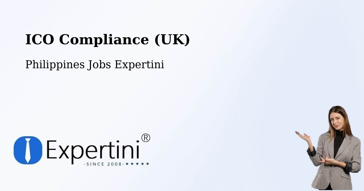 UK Data Protection & ICO Compliance – Javier - Philippines Jobs Expertini