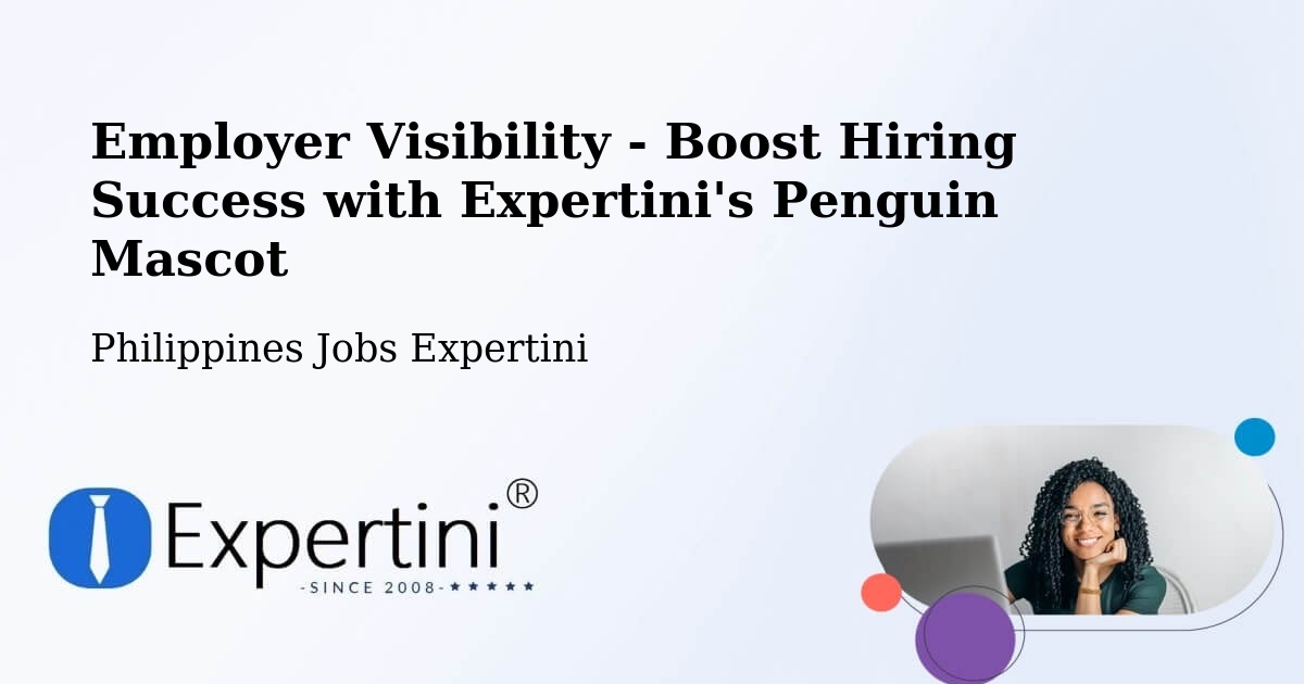 CV and Resume Visibility Optimization – Javier - Philippines Jobs Expertini